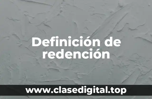 Definición de redención