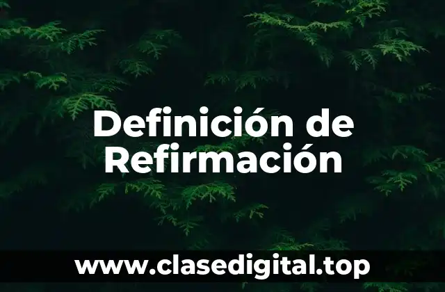 Definición de Refirmación