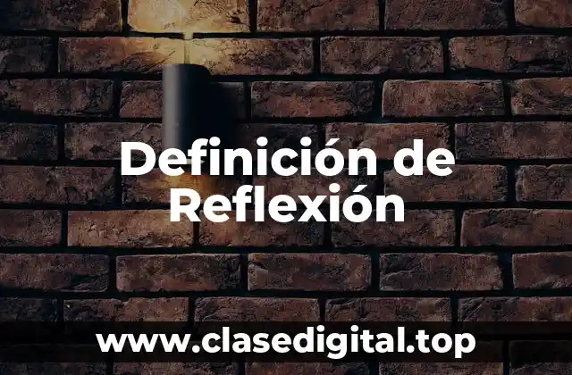 Definición técnica de Reflexión