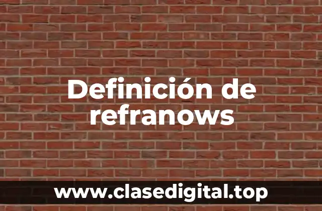 Ejemplos de refranows