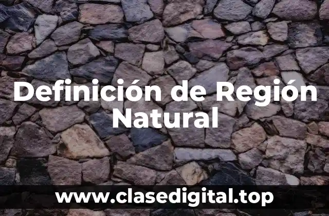 Definición de Región Natural