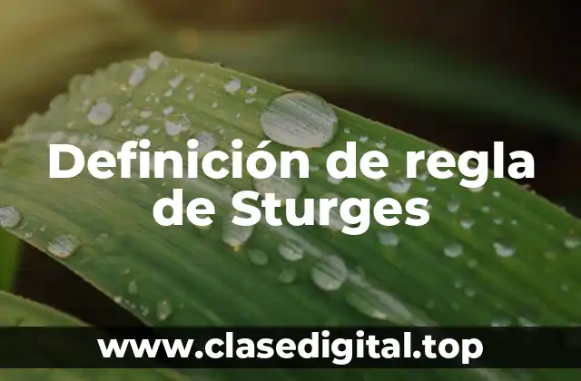 Definición de regla de Sturges