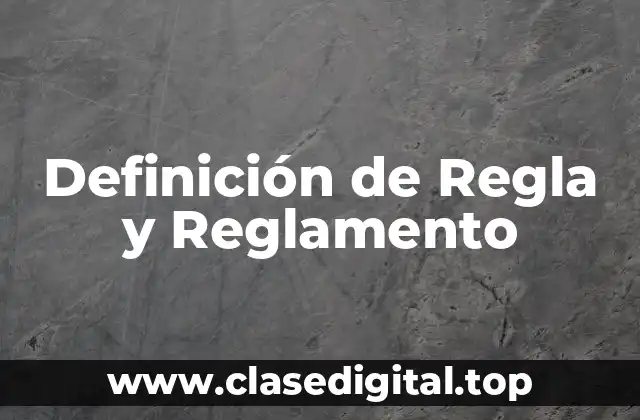 Definición Técnica de Regla