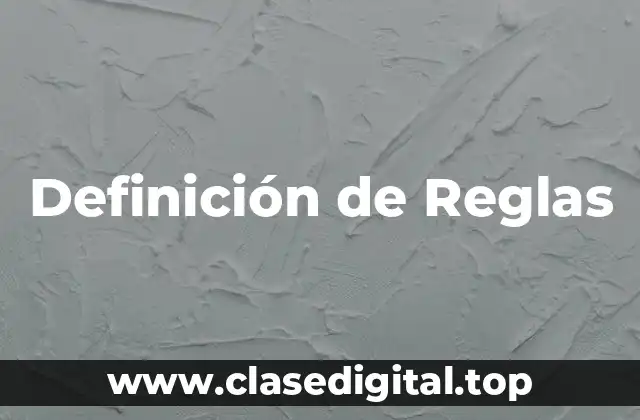 Definición de Reglas
