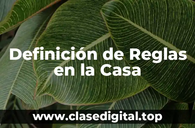 Definición de Reglas en la Casa