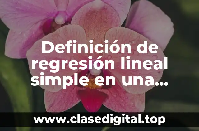 Ejemplos de regresión lineal simple