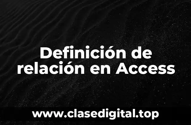 Definición de relación en Access