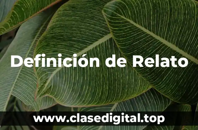 Definición de Relato