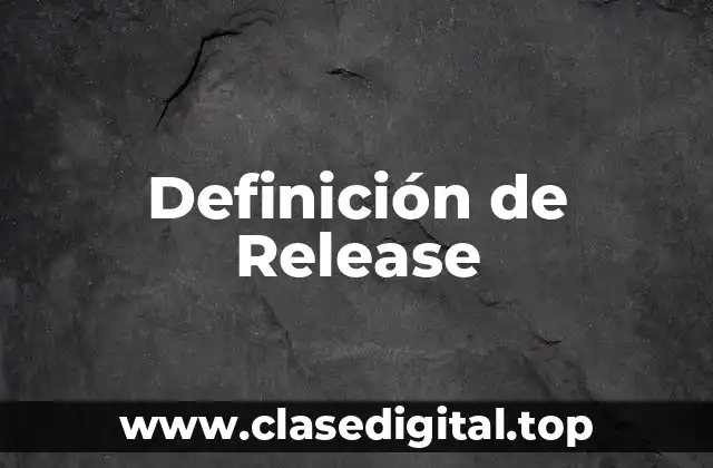 Definición de Release