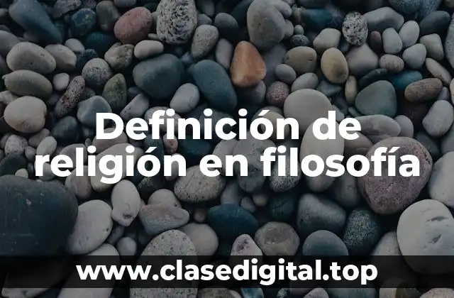 Ejemplos de religión en filosofía