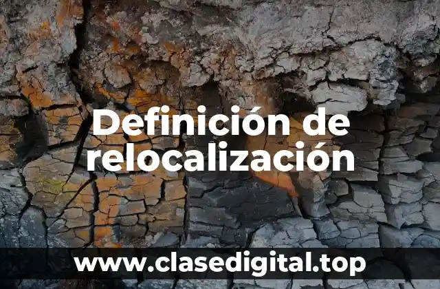 Definición de relocalización