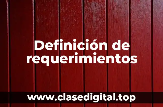 Definición técnica de requerimientos