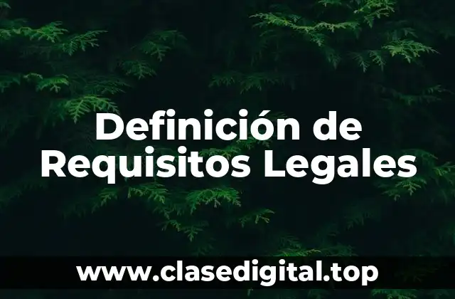 Definición de Requisitos Legales