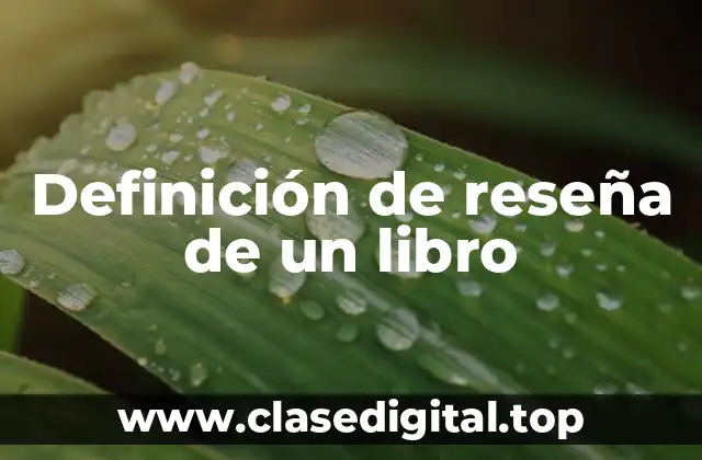 Definición de reseña de un libro