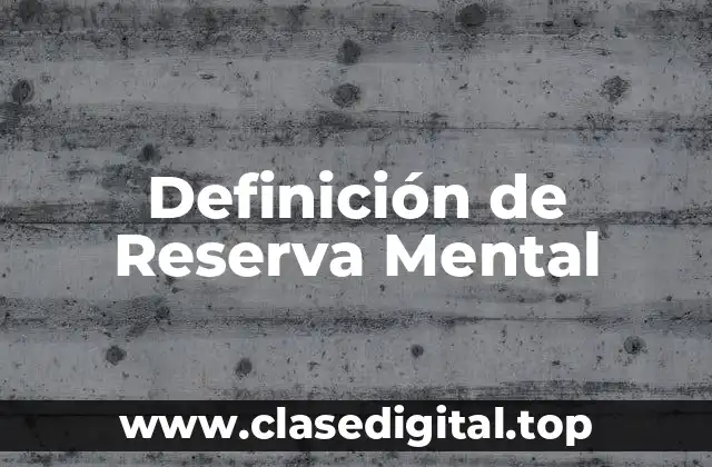 Ejemplos de Reserva Mental
