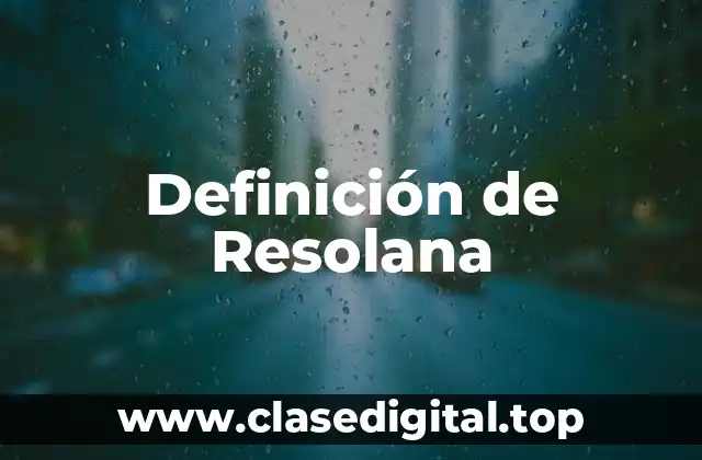 Definición técnica de Resolana