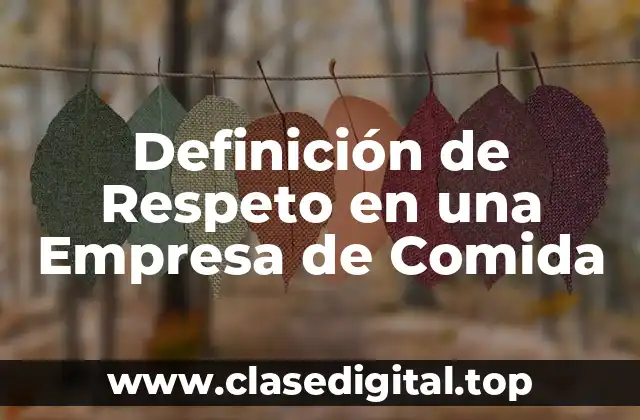 Definición Técnica de Respeto