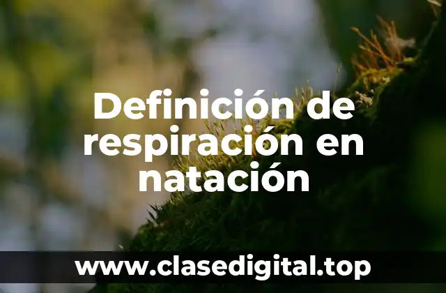 Definición técnica de respiración en natación