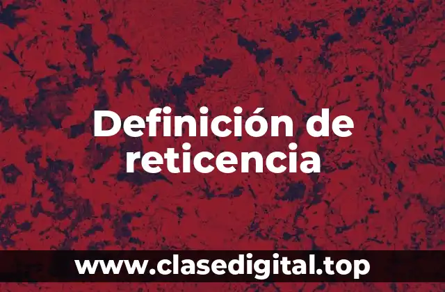 Ejemplos de reticencia