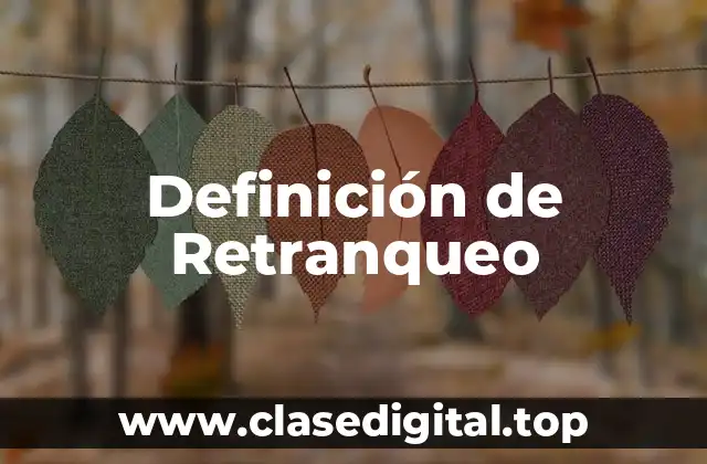 Definición técnica de Retranqueo