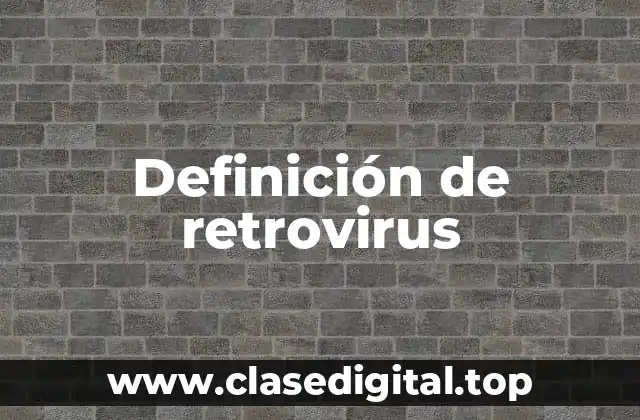 Ejemplos de retrovirus