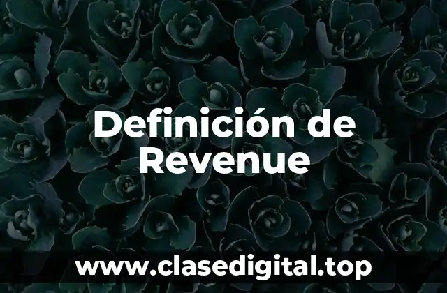 Definición técnica de Revenue