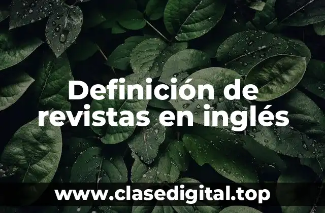 Definición de revistas en inglés