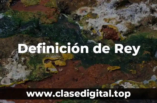 Definición de Rey