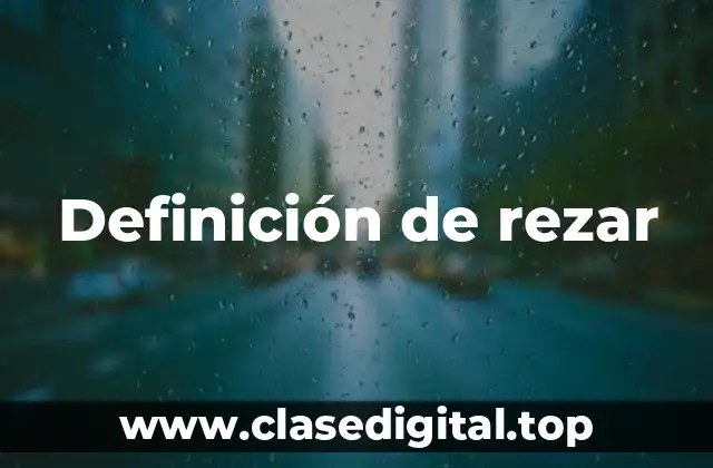 Definición de rezar