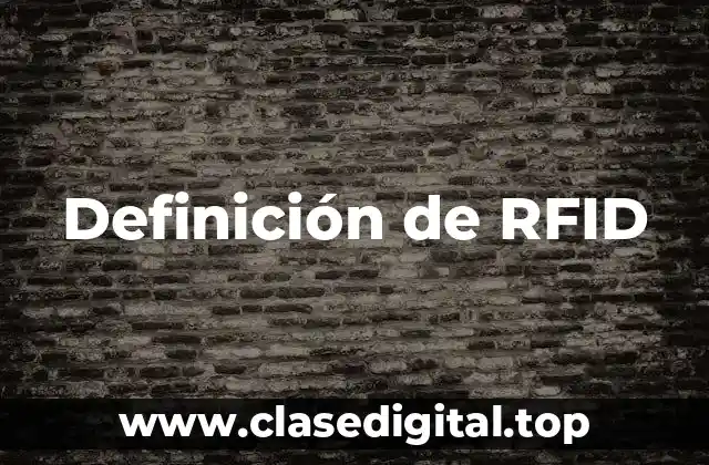Definición de RFID