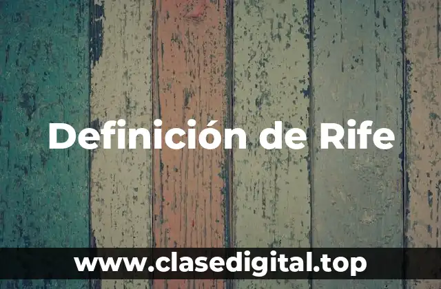 Definición de Rife
