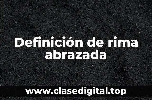 Ejemplos de rima abrazada