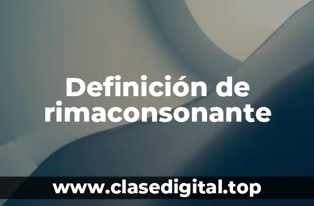 Definición de rimaconsonante