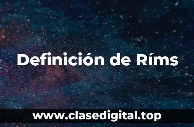 Definición de Ríms