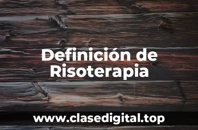 Definición técnica de Risoterapia