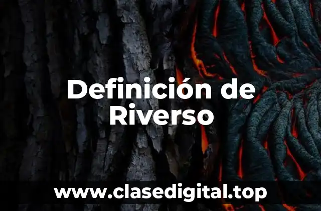Definición de Riverso