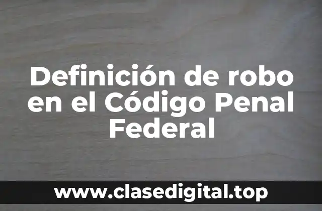 Definición técnica de robo