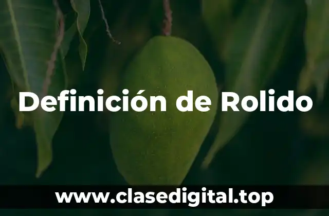 Definición de Rolido