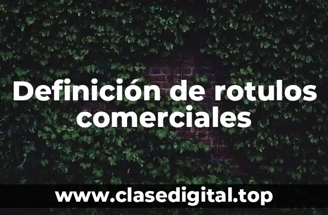 Definición de rotulos comerciales