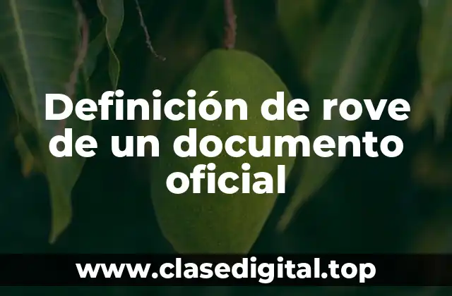 Definición de rove de un documento oficial