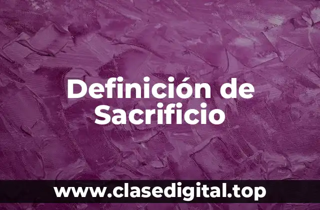 Definición técnica de sacrificio