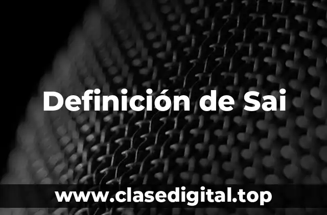 Definición de Sai