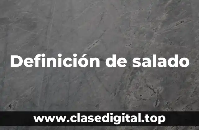 Definición de salado