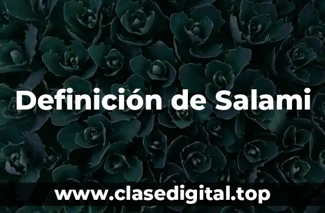 Definición de Salami