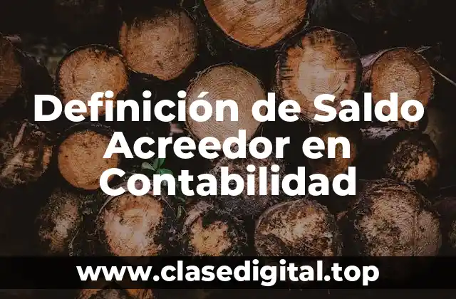 Definición de Saldo Acreedor en Contabilidad