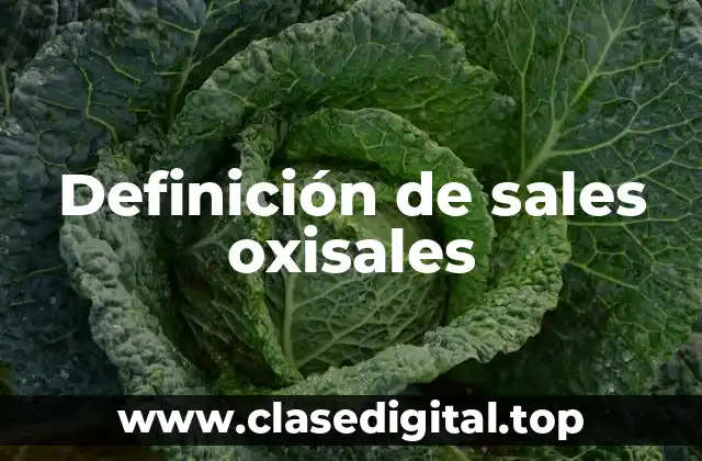 Definición de sales oxisales
