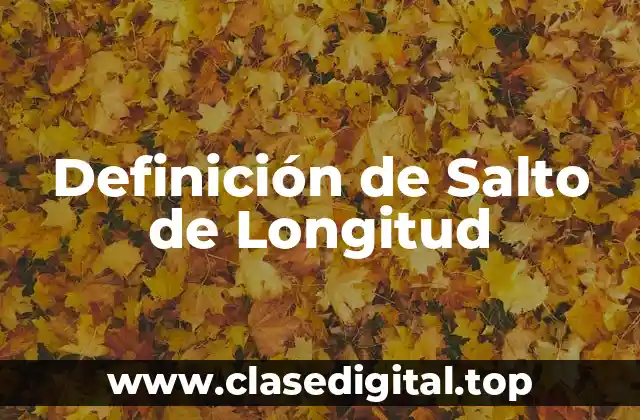Definición de Salto de Longitud