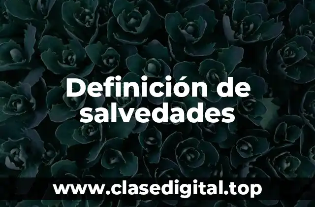 Definición de salvedades