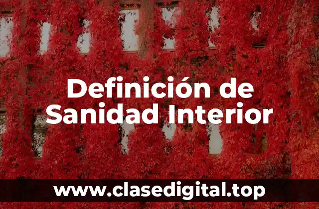 Definición de Sanidad Interior