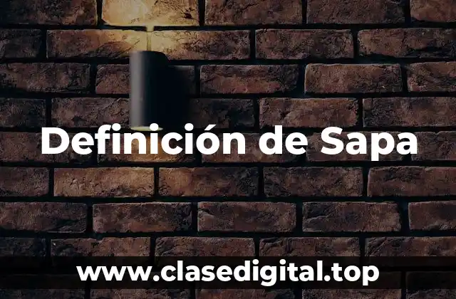 Definición de Sapa